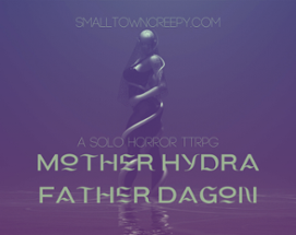 Mother Hydra Father Dagon Image
