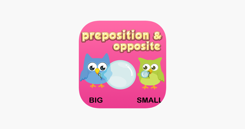 Preposition &amp; Opposite Words Vocabulary For Kids Game Cover