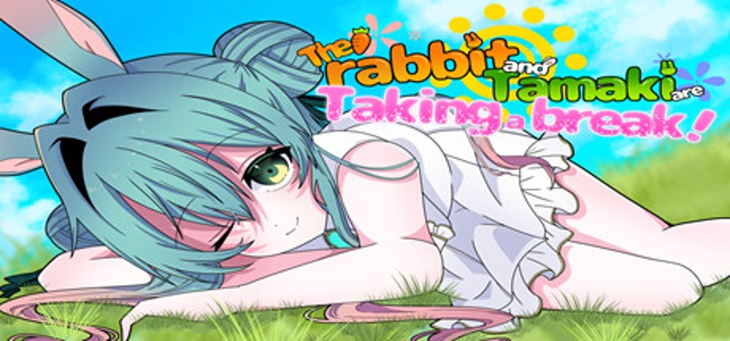 The rabbit and Tamaki are Taking a break! Game Cover