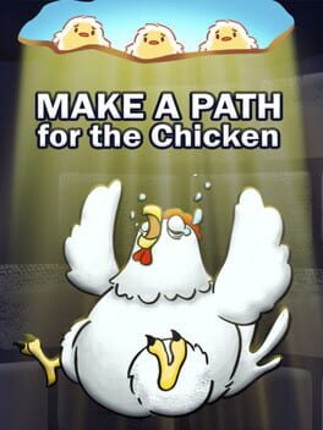 Make a Path for the Chicken Game Cover