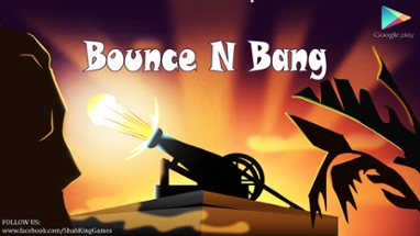 Bounce N Bang - Free Physics Puzzle Image