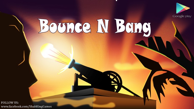 Bounce N Bang - Free Physics Puzzle Game Cover