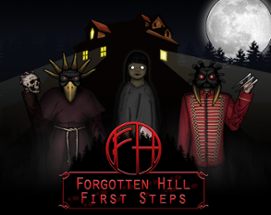 Forgotten Hill First Steps Image