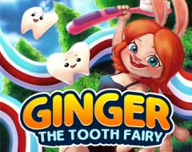 Ginger - The Tooth Fairy Image