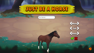 Just Be A Horse Image