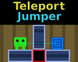 Teleport Jumper Image