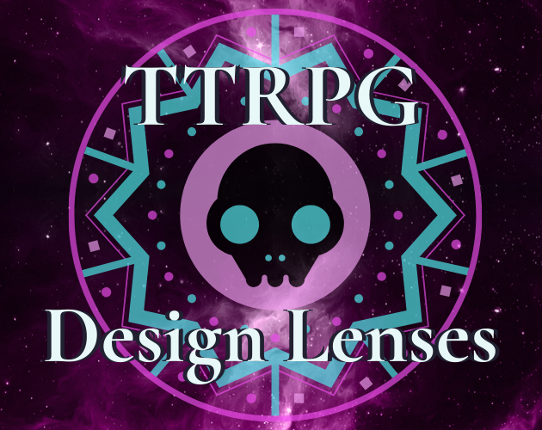 TTRPG Design Lenses Game Cover