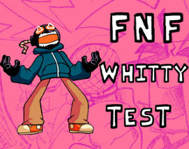 FNF Whitty Test Image