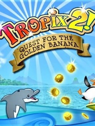 Tropix 2: Quest for the Golden Banana Game Cover