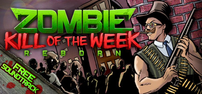 Zombie Kill of the Week: Reborn Game Cover