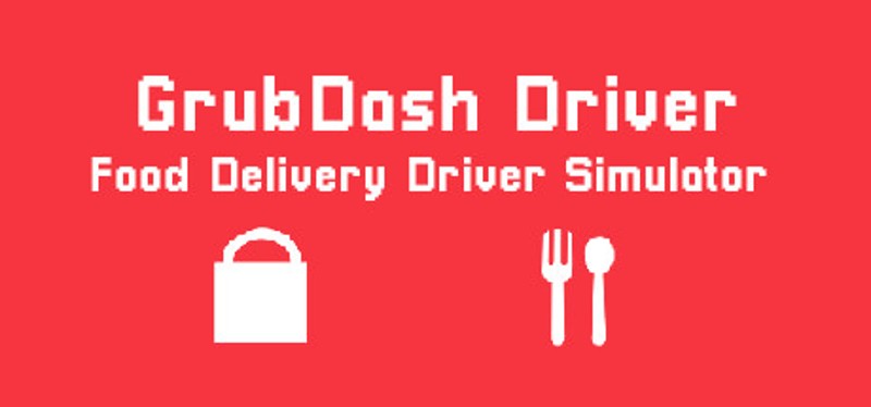 GrubDash Driver: Food Delivery Driver Simulator Game Cover