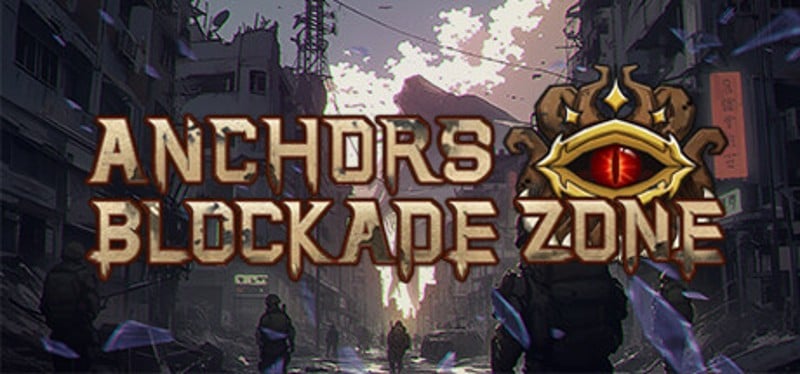 Anchors: Blockade Zone Game Cover
