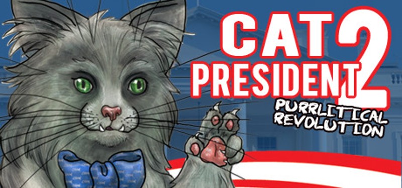 Cat President 2: Purrlitical Revolution Game Cover