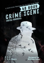 48 Hour Crime Scene : Digital Forensics Image