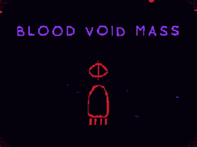 BLOOD VOID MASS Image