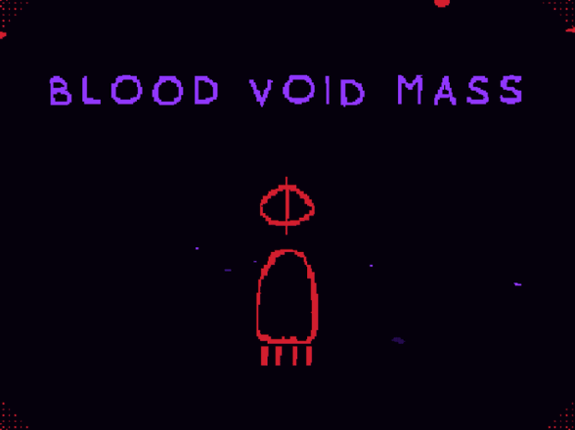 BLOOD VOID MASS Game Cover