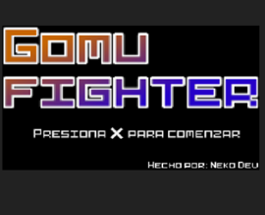 Gomu Fighter Image
