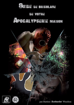Guide de bricolage de votre apocalypserie maison Game Cover