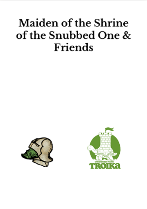 Maiden of the Shrine of the Snubbed One & Friends Game Cover