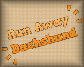 Run Away Dachshund Image