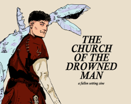 The Church of the Drowned Man Image