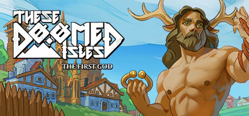 These Doomed Isles: The First God Game Cover