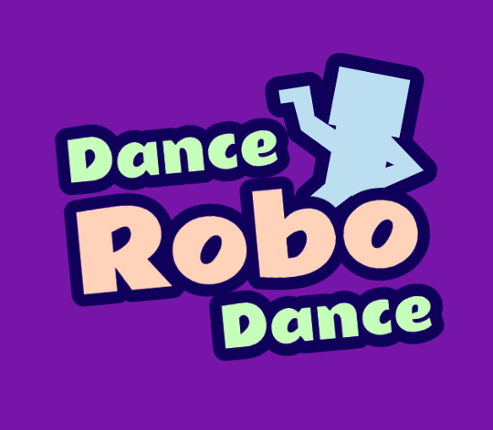 Dance Robo Dance Game Cover