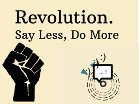 Revolution - Say Less, Do More Image