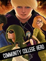 Community College Hero: Trial by Fire Image