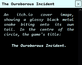 The Ouroborous Incident Image
