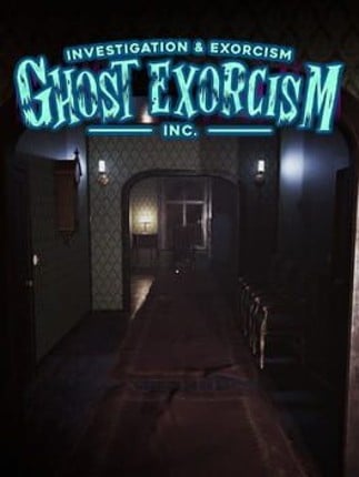 Ghost Exorcism INC. Game Cover