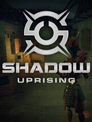 Shadow Uprising Game Cover