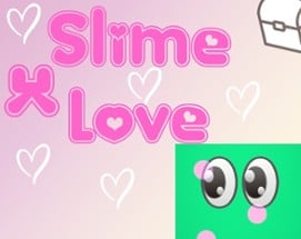 Slime x Love Image