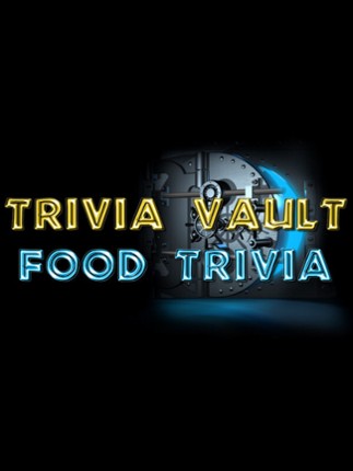 Trivia Vault: Food Trivia Game Cover