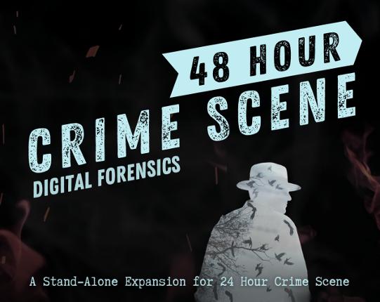 48 Hour Crime Scene : Digital Forensics Game Cover