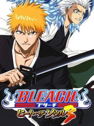 Bleach: Heat the Soul 3 Game Cover