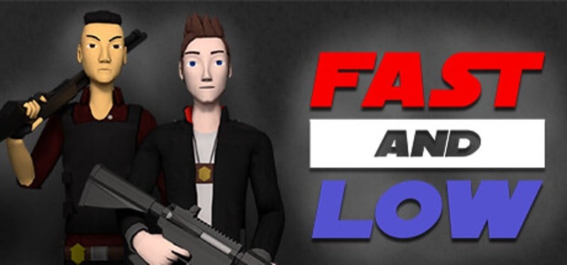 Fast and Low Game Cover