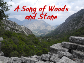 A Song of Woods and Stone Image