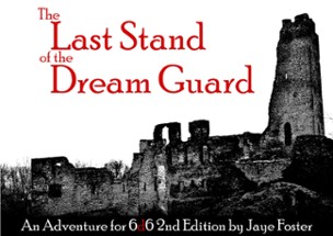 Last Stand of the Dream Guard Image