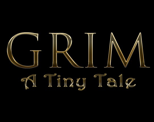 Grim - A Tiny Tale Game Cover