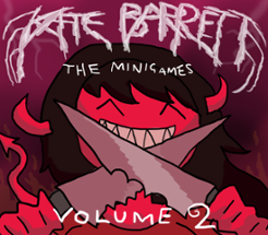 Kate Barrett: The Minigames (Volume 2) Image