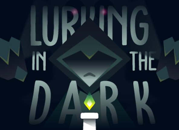 Lurking in the Dark Game Cover