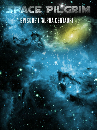Space Pilgrim Episode I: Alpha Centauri Game Cover