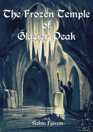 The Frozen Temple of Glacier Peak Game Cover