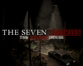 The Seven Stories : The Murder House Image
