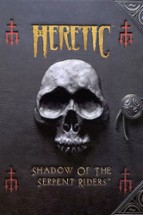 Heretic: Shadow of the Serpent Riders Image