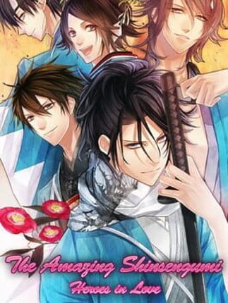 The Amazing Shinsengumi: Heroes in Love Game Cover