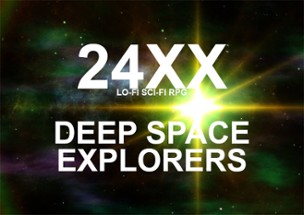 24XX: Deep Space Explorers Image