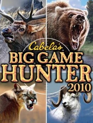 Cabela's Big Game Hunter 2010 Game Cover