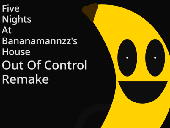 Five Nights At Bananamannzz's House Game Cover